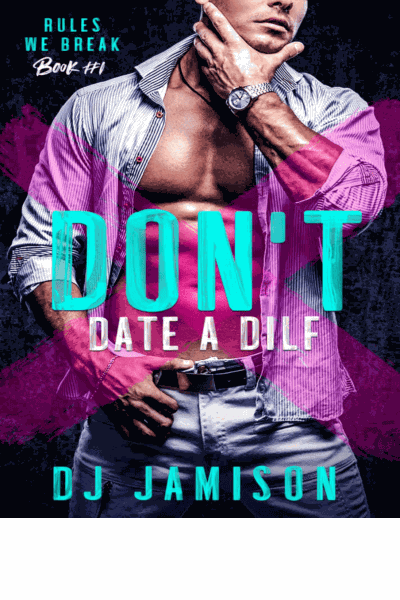 Don't Date A DILF Cover Image