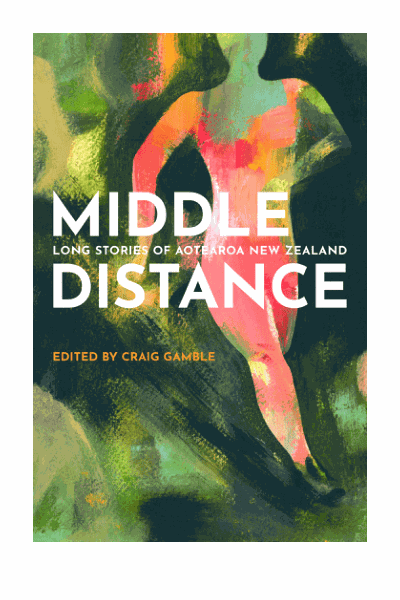 Middle Distance: Long Stories of Aotearoa New Zealand Cover Image