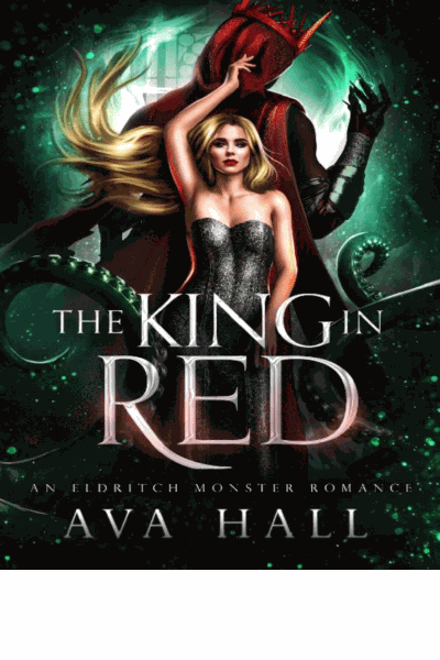 The King In Red: An Eldritch Monster Romance Cover Image