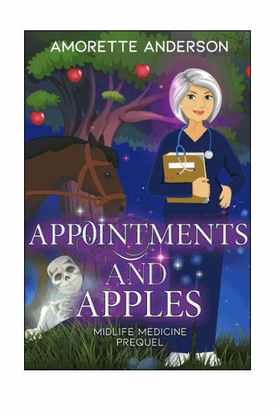 Appointments and Apples (Midlife Medicine PREQUEL)(Paranormal Women's Midlife Fiction) Cover Image