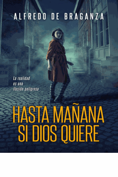 Hasta mañana si Dios quiere (Spanish Edition) Cover Image