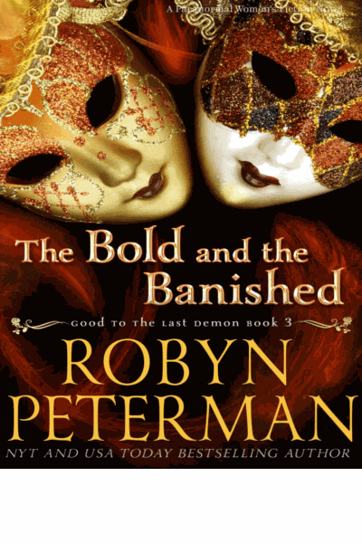 The Bold and the Banished: A Paranormal Women’s Midlife Fiction Novel (Good To The Last Demon Book 3 Cover Image