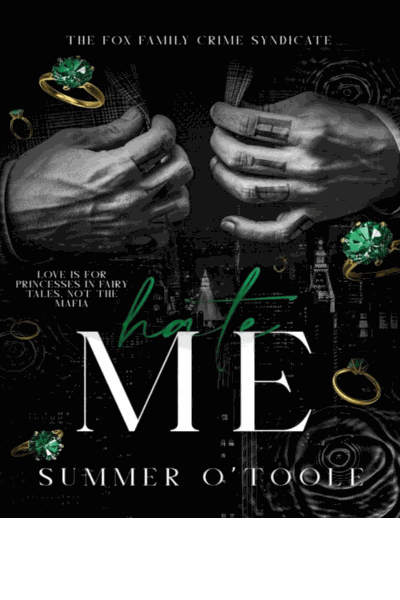 Hate Me: A Dark Crime Syndicate Romance Cover Image