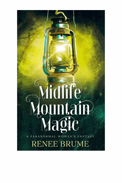 Midlife Mountain Magic: Paranormal Women's Midlife Fiction (Midlife Mountain Magic Book 1) Cover Image