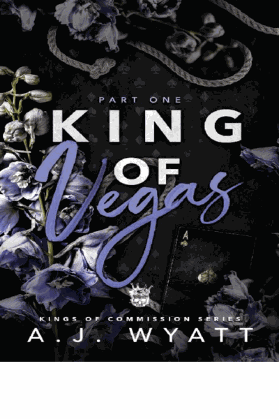 King of Vegas Part One: Mafia Romance: (Kings of Commission Series #2) Cover Image