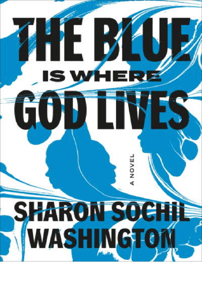 The Blue Is Where God Lives Cover Image