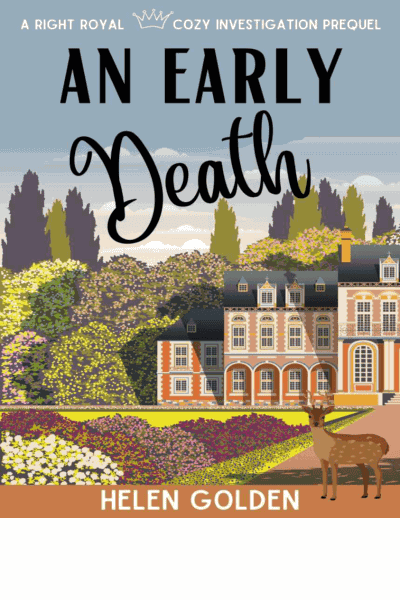 An Early Death: A Right Royal Cozy Investigation Prequel Cover Image