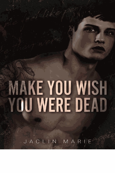 Make You Wish You Were Dead Cover Image