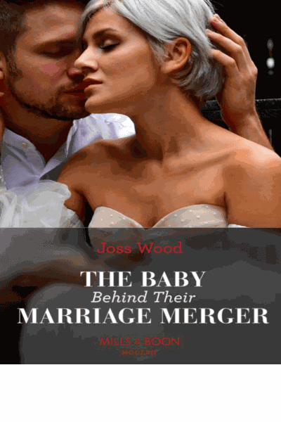 The Baby Behind Their Marriage Merger Cover Image
