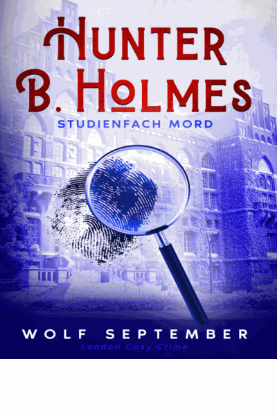 Hunter B. Holmes - Studienfach Mord: London Cosy Crime (London Krimis 1) (German Edition) Cover Image