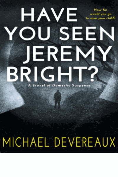Have You Seen Jeremy Bright? Cover Image