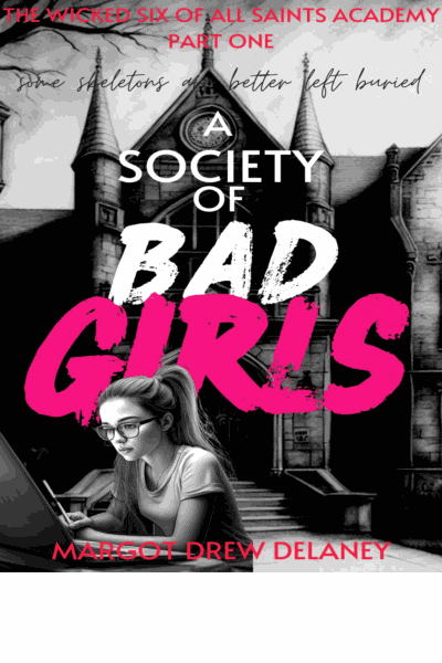 A Society Of Bad Girls Cover Image