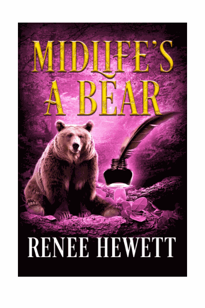 Midlife's a Bear (Midlife Unleashed, 1)(Paranormal Women's Midlife Fiction) Cover Image