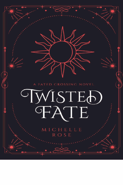 Twisted Fate: A Fated Crossing Novel (Fated Crossing Series Book 2) Cover Image