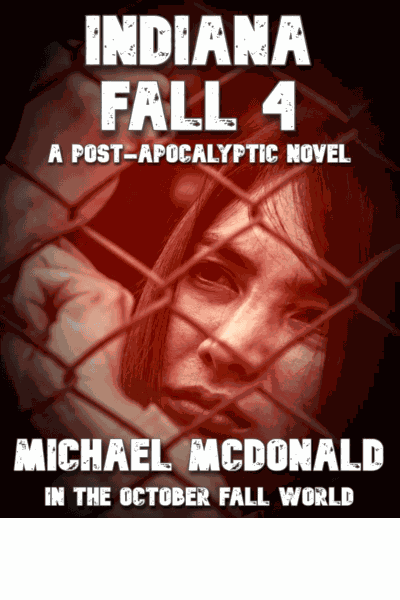 INDIANA FALL 4 (In The October Fall World) Cover Image