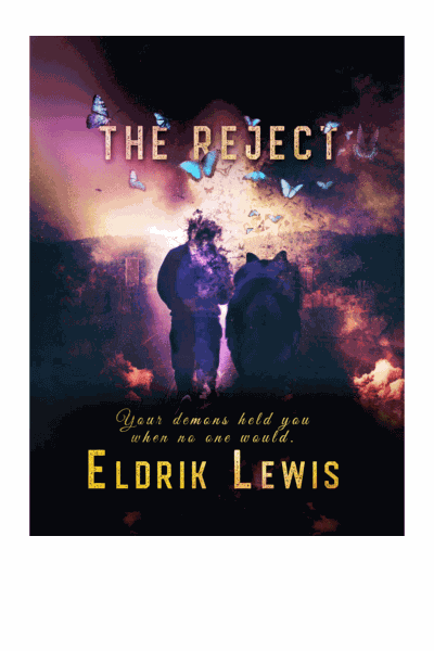 The Reject: Your demons held you when no one would. Cover Image