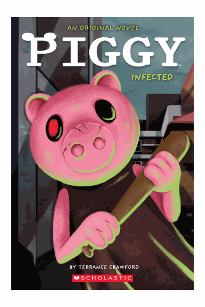 Infected: An AFK Book (Piggy Original Novel) Cover Image