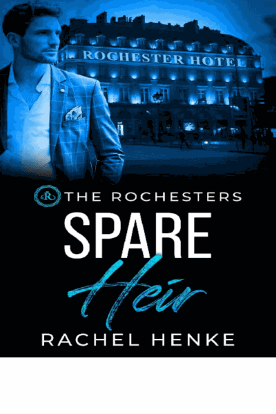Spare Heir: A Billionaire Boss Single Dad, Nanny Romance (The Rochesters) Cover Image