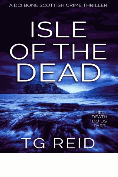 Isle of the Dead: A Chilling Scottish Detective Thriller Cover Image