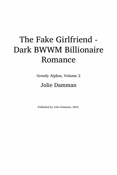 The Fake Girlfriend--Dark BWWM Billionaire Romance Cover Image