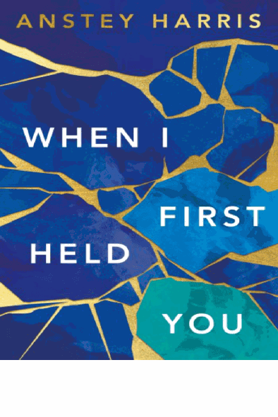When I First Held You Cover Image