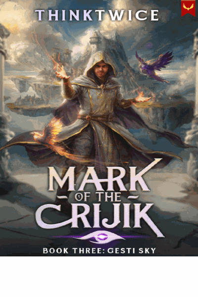 Mark of the Crijik 3: Gesti Sky: A LitRPG Adventure Cover Image