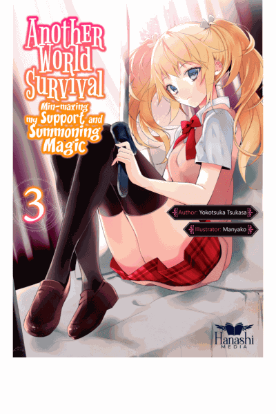 Another World Survival: Min-maxing My Support and Summoning Magic - Volume 03 Cover Image
