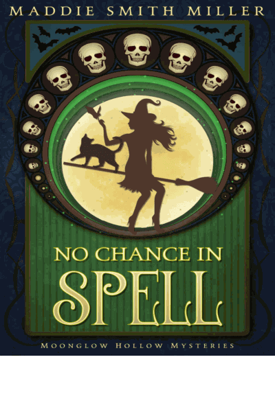 No Chance in Spell (Moonglow Hollow Mysteries Book 2)(Paranormal Women's Midlife Fiction) Cover Image