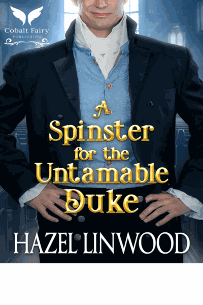 A Spinster for the Untamable Duke Cover Image