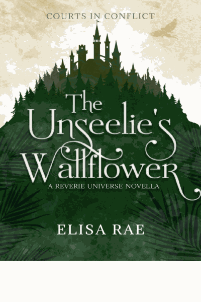 The Unseelie's Wallflower (Courts in Conflict Book 1) Cover Image