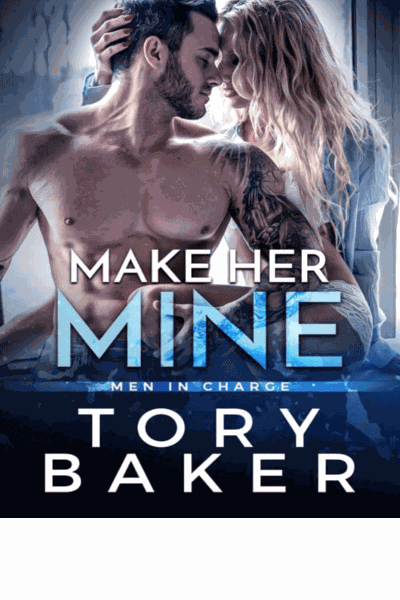 Make Her Mine: A Single Mom Small Town Romance (Men in Charge Book 1) Cover Image