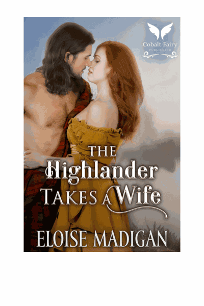The Highlander Takes a Wife Cover Image