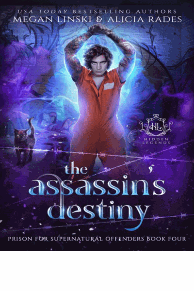 The Assassin's Destiny (Hidden Legends: Prison for Supernatural Offenders Book 4) Cover Image