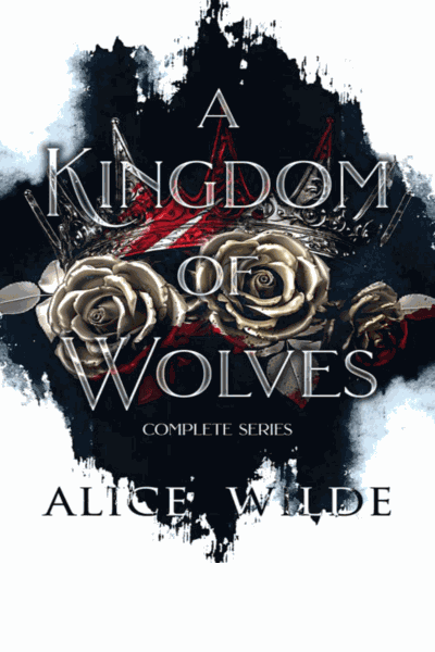 A Kingdom of Wolves Complete Series Cover Image