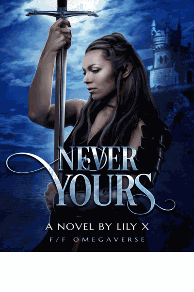 Never Yours - Lesbian Omegaverse Fantasy Romance (Seventh Star Series Book 2) Cover Image