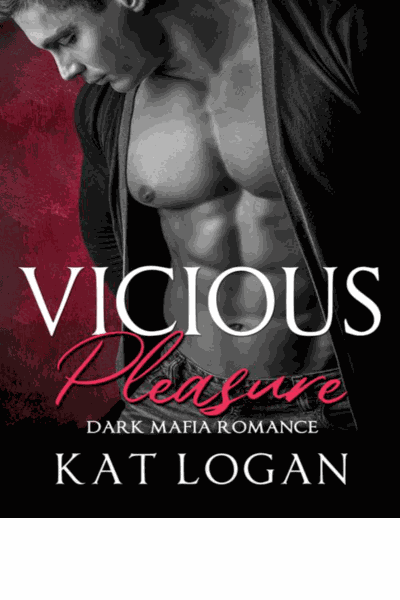 Vicious Pleasure: Dark Mafia Romance (The MacCarrick Mafia Book 1) Cover Image