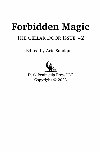 Forbidden Magic: The Cellar Door Issue #2 (The Cellar Door Anthology Series) Cover Image