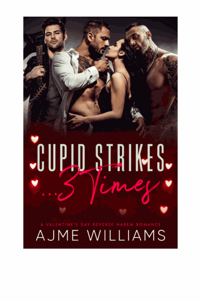 Cupid Strikes… 3 Times: A Valentine’s Day Reverse Harem Romance Cover Image