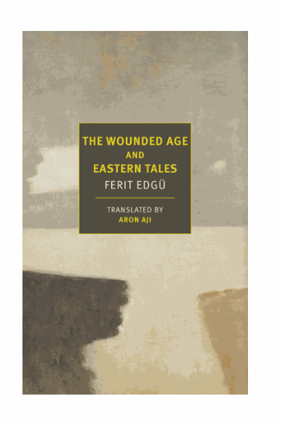 The Wounded Age and Eastern Tales Cover Image