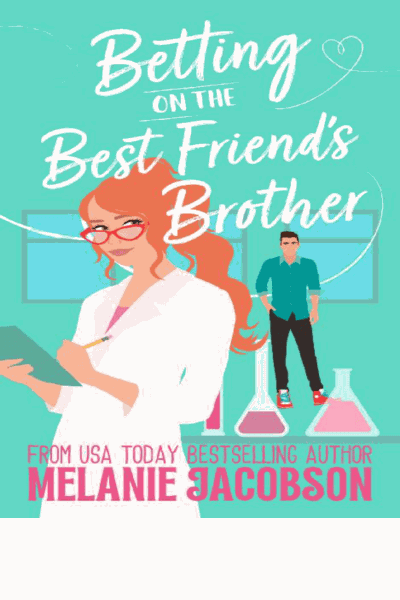Betting on the Best Friend's Brother Cover Image