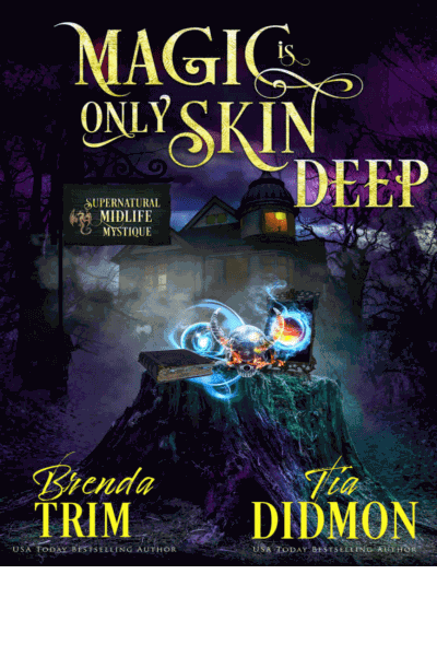 Magic is Only Skin Deep: Paranormal Women's Midlife Fiction (Supernatural Midlife Mystique) (Shrouded Nation Book 6) Cover Image