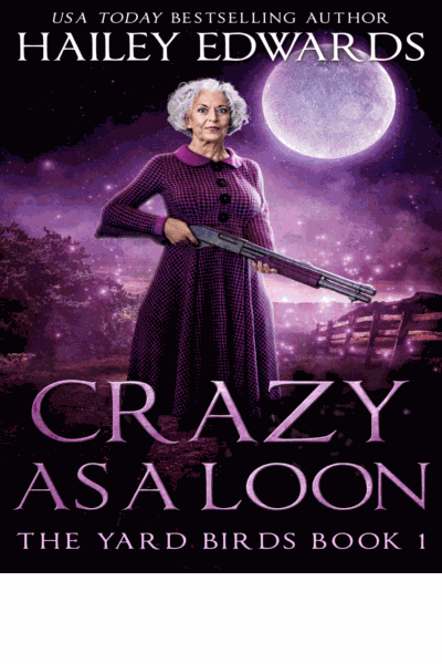 Crazy as a Loon (Yard Birds Book 1)(Paranormal Women's Midlife Fiction) Cover Image