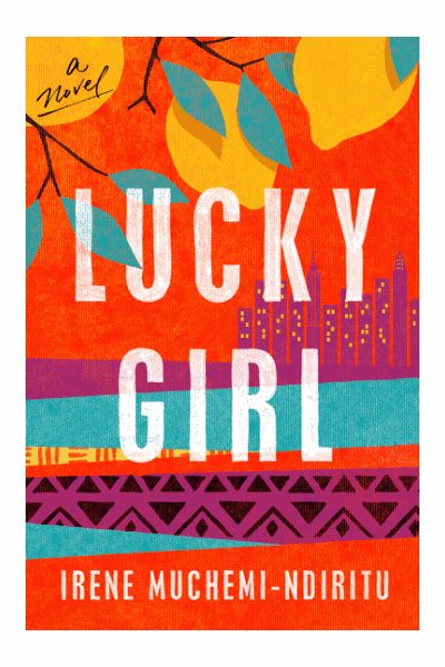 Lucky Girl : A Novel Cover Image