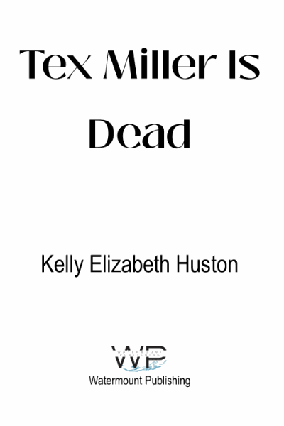 Tex Miller Is Dead Cover Image