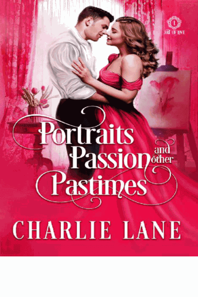Portraits, Passion, and Other Pastimes Cover Image