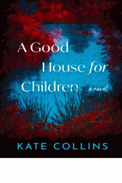A Good House for Children Cover Image