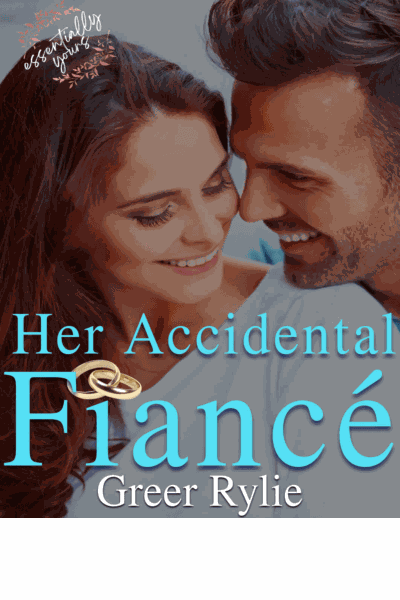 Her Accidental Fiancé: Essentially Yours Series Cover Image