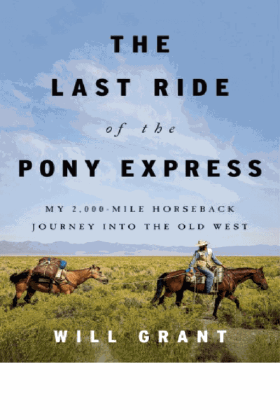 The Last Ride of the Pony Express Cover Image