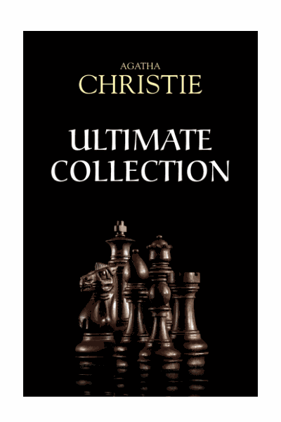 AGATHA CHRISTIE Collection: The Mysterious Affair at Styles, Poirot Investigates, The Murder on the Links, The Secret Adversary, The Man in the Brown Suit Cover Image