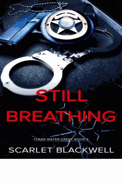 Still Breathing: m/m crime romance (Clear Water Creek Book 3) Cover Image